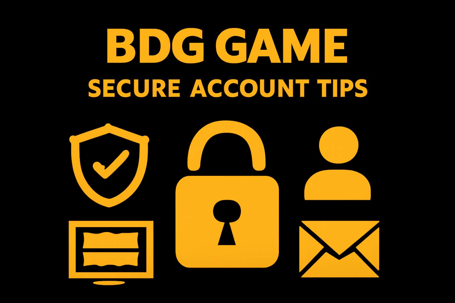 An informational graphic illustrating tips for securing a BDG Game account.